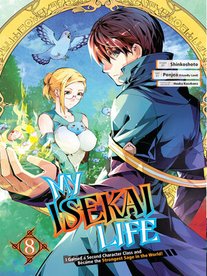 cover image of My Isekai Life, Volume 8